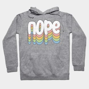 NOPE /// Retro Faded Style Typography Design Hoodie